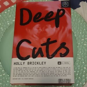 Deep Cuts Novel by - Holly Brickley Hardcover Novel